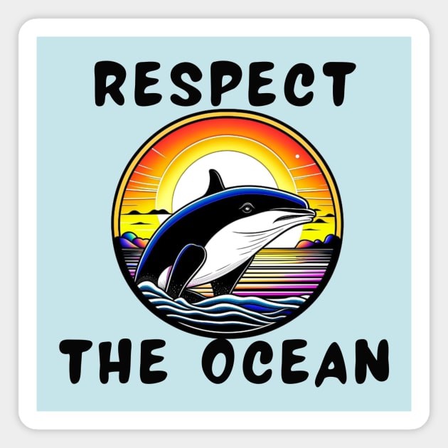 Respect the ocean orca Magnet by IOANNISSKEVAS